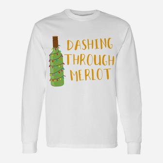 Dashing Through Merlot Funny Wine Drinking Unisex Long Sleeve | Crazezy UK