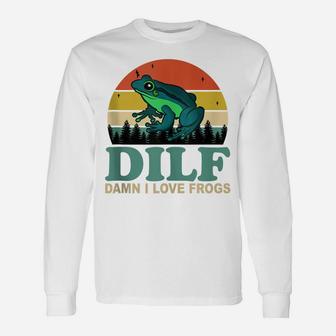 Dilf-Damn I Love Frogs Funny Saying Frog-Amphibian Lovers Unisex Long Sleeve | Crazezy