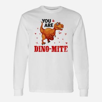 You Are Dino Mite Valentine Happy Valentines Day Long Sleeve T-Shirt - Seseable