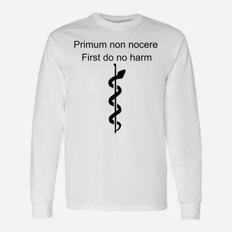 Do No Harm Rod Of Asclepius Doctors Medics Nurse Gift Unisex Long Sleeve | Crazezy CA