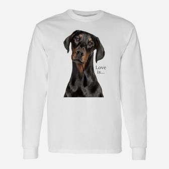 Doberman Shirt Doberman Pinscher Dog Mom Dad Love Pet Puppy Unisex Long Sleeve | Crazezy