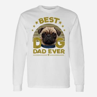 Dogs 365 Best Pug Dog Dad Ever Gift For Men Unisex Long Sleeve | Crazezy
