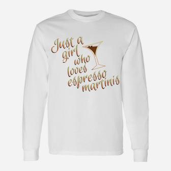 Espresso Martini Gift For Women Who Drink Coffee And Vodka Unisex Long Sleeve | Crazezy AU