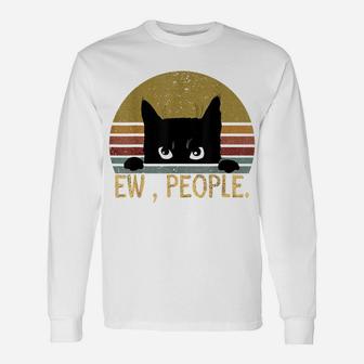 Ew, People Black Cat Vintage Retro – Funny Cat Unisex Long Sleeve | Crazezy