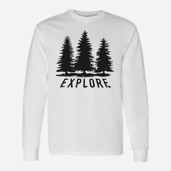 Explore Pine Trees Outdoor Adventure Cool Unisex Long Sleeve | Crazezy UK