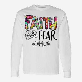 Faith Over Fear Flower Style Cna Life Watercolor Vintage Unisex Long Sleeve | Crazezy CA