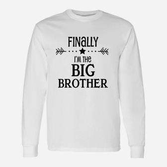 Finally I Am The Big Brother Toddler Long Sleeve T-Shirt - Thegiftio UK