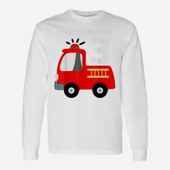 Fire Fighter Truck 3 Year Old Birthday Shirt | 3Th Bday Unisex Long Sleeve | Crazezy UK