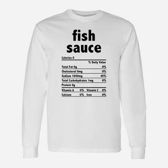 Fish Sauce Nutrition Funny Thanksgiving Christmas Food Unisex Long Sleeve | Crazezy AU
