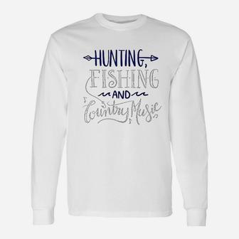 Fishing Cool Dry Country Music Funny Gift Unisex Long Sleeve | Crazezy