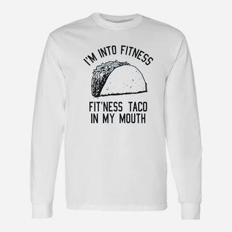 Fitness Taco Funny Gym Unisex Long Sleeve | Crazezy