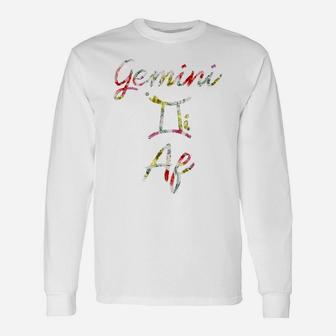Gemini Floral Born In May June Birthday Gift Gemini Af Unisex Long Sleeve | Crazezy