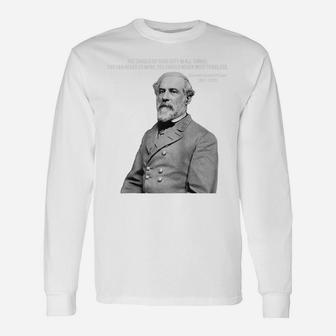 General Robert E Lee Quote T Shirt Raglan Baseball Tee Unisex Long Sleeve | Crazezy