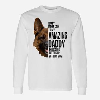 German Shepherd Dad Happy Fathers Day To My Amazing Dad Dog Unisex Long Sleeve | Crazezy
