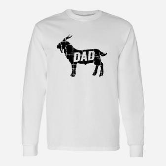 Goat Dad Greatest Of All Time Unisex Long Sleeve | Crazezy CA
