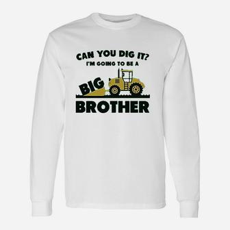 Going To Big A Brother Tractor Long Sleeve T-Shirt - Thegiftio UK