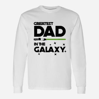 Greatest Dad In The Galaxy Funny Sci Fi Movie Father Unisex Long Sleeve | Crazezy UK