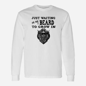 Growing A Beard Just Waiting On My Beard To Grow In Long Sleeve T-Shirt - Thegiftio UK