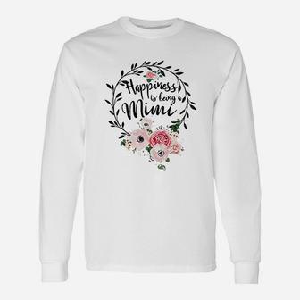 Happiness Is Being A Mimi Unisex Long Sleeve | Crazezy
