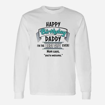 Happy Birthday Daddy In Blue Unisex Long Sleeve | Crazezy UK
