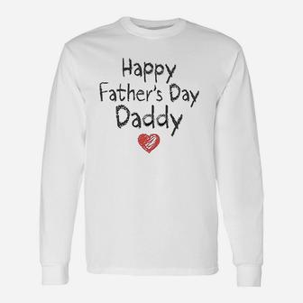 Happy Fathers Day Daddy Unisex Long Sleeve | Crazezy