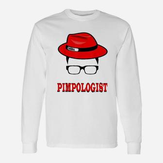 Hat For Men Glasses Pimpologist Unisex Long Sleeve | Crazezy