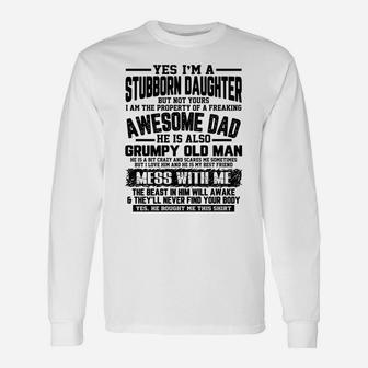 I Am A Stubborn Daughter Of A Fearking Awesome Dad Xmas Gift Unisex Long Sleeve | Crazezy