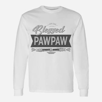 I Am One Blessed Pawpaw Grandpa Father's Day Gift Men Gift Unisex Long Sleeve | Crazezy UK