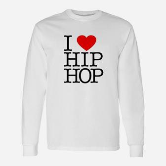 I Love Hip Hop Heart Unisex Long Sleeve | Crazezy CA