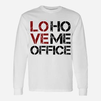 I Love Home Office Job At Home Wfh Remote Work Lover Unisex Long Sleeve | Crazezy CA