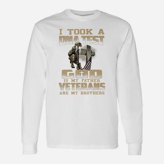 I Took A Dna Test God Is My Father Veterans Are My Brothers Unisex Long Sleeve | Crazezy CA