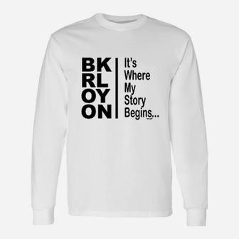 It Is Where My Story Begins Unisex Long Sleeve | Crazezy