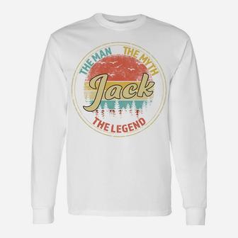 Jack The Man The Myth The Legend Men Personalized Name Sweatshirt Unisex Long Sleeve | Crazezy