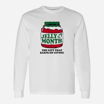 Jelly Of The Month Club Unisex Long Sleeve | Crazezy CA