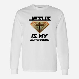 Jesus Is My Superhero Unisex Long Sleeve | Crazezy UK