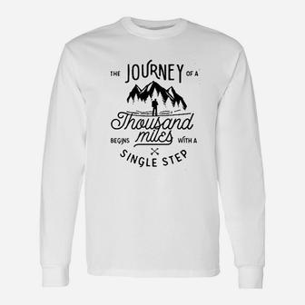 Journey Of 1000 Miles Begins With A Single Step Graphic Unisex Long Sleeve | Crazezy CA