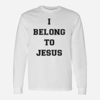 Kaka I Belong To Jesus Shortsleeve Unisex Long Sleeve | Crazezy DE