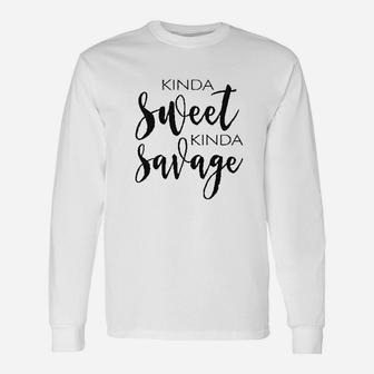 Kinda Sweet Kinda Savage Unisex Long Sleeve | Crazezy DE