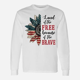 Land Of The Free Because Of The Brave Patriotic Flower Unisex Long Sleeve | Crazezy