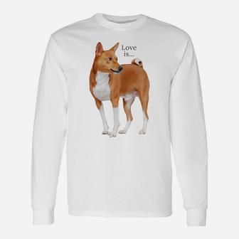 Love Is Basenji Shirt Dog Mom Dad Puppy Cute Pet Valentines Unisex Long Sleeve | Crazezy