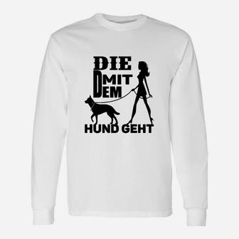 Lustiges Damen Langarmshirts Die mit dem Hund geht, Mode für Hundebesitzerinnen - Seseable