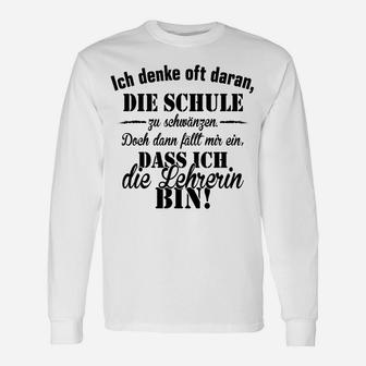 Lustiges Lehrerinnen Langarmshirts mit Ich bin die Lehrerin Spruch, Witziges Lehrergeschenk - Seseable