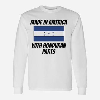 Made In America With Honduran Parts Long Sleeve T-Shirt - Thegiftio