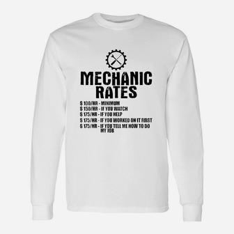 Mechanic Funny Gift Mechanic Rates Unisex Long Sleeve | Crazezy