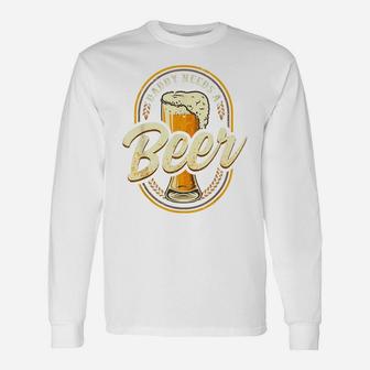 Men Father Vintage Daddy Needs A Beer Lover Funny Drinking Unisex Long Sleeve | Crazezy
