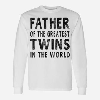 Mens Father Of The Greatest Twins Shirt Daddy Gift Men T-Shir Unisex Long Sleeve | Crazezy CA