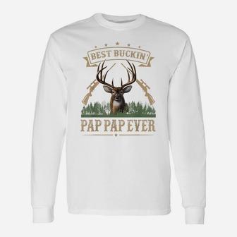 Mens Fathers Day Best Buckin' Pap Pap Ever Deer Hunting Bucking Unisex Long Sleeve | Crazezy