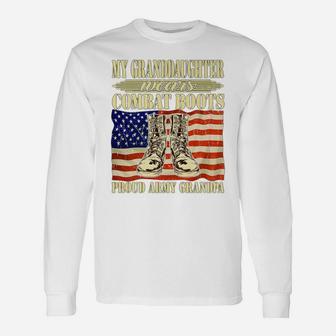 Mens My Granddaughter Wears Combat Boots Proud Army Grandpa Gift Unisex Long Sleeve | Crazezy