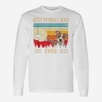 Mens Vintage Best Pitbull Dad Ever Bump Fit Dog Dad Fathers Day Unisex Long Sleeve | Crazezy