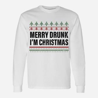 Merry Drunk I'm Christmas Funny Xmas Gift Drinking Unisex Long Sleeve | Crazezy